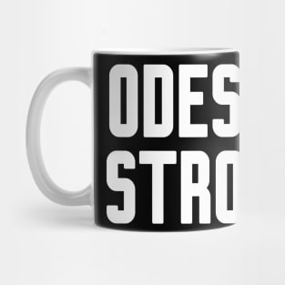 Odessa Strong Mug